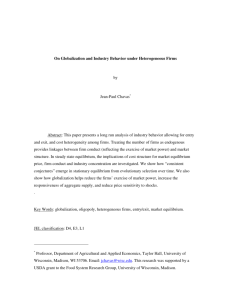 On Globalization and Industry Behavior under Heterogeneous Firms