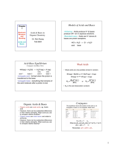 Models of Acids and Bases Acid-Base Equilibrium Weak Acids