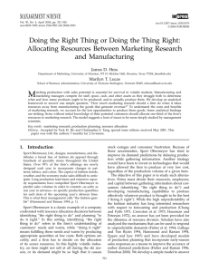 Doing the Right Thing or Doing the Thing Right: Allocating
