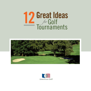 our FREE Guide 12 Great Ideas for Golf Tournaments.