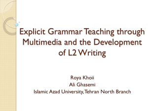 The Effects of Explicit (Forms-focused) Grammar Teaching Through