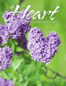 Spring 2011 A Journal of the Society of the Sacred Heart, US Province