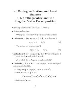 4. Orthogonalization and Least Squares 4.1. Orthogonality and the
