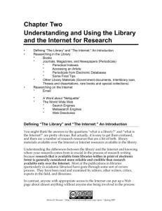 Chapter Two Understanding and Using the Library and the Internet for