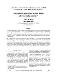 Rapid Interplanetary Round Trips at Moderate Energy