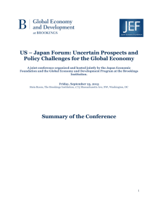 US – Japan Forum: Uncertain Prospects and Policy Challenges for
