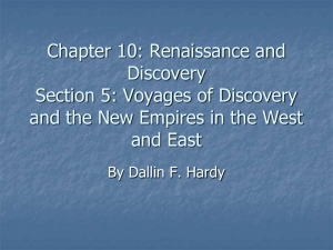 Voyages of Discovery and the New Empires in the West and East