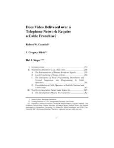 Does Video Delivered over a Telephone Network Require a Cable