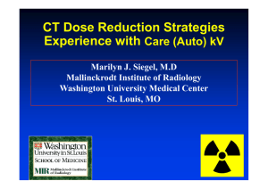 CT Dose Reduction Strategies Experience with Care (Auto) kV