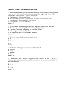 Chapter 1: Physics, the Fundamental Science 1. People sometimes