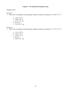 Chapter 8 The Quantum Mechanical Atom Multiple Choice Section