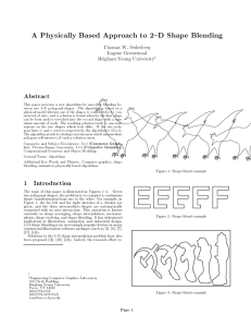 A Physically Based Approach to 2 D Shape Blending