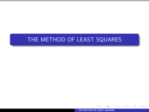 THE METHOD OF LEAST SQUARES