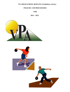 VPA HIGH SCHOOL BOWLING (Exhibition Activity) POLICIES AND