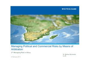 Managing Political and Commercial Risks by Means of Arbitration