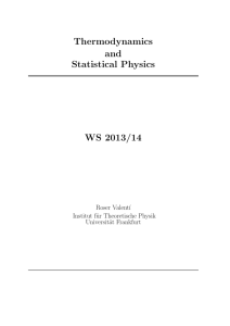 Thermodynamics and Statistical Physics WS 2013/14