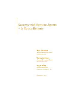 Success with Remote Agents – Is Not so Remote