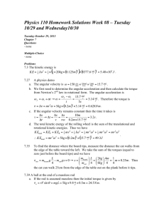 Physics 110 Homework Solutions Week #8 – Tuesday 10/29 and