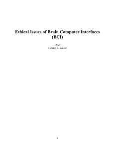 Ethical Issues of Brain Computer Interfaces (BCI)