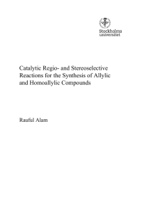 Catalytic Regio- and Stereoselective Reactions for the Synthesis of