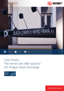 Case Study – The Avnet and IBM solution for Prague Stock Exchange