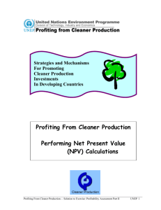 (NPV) Calculations - Financing Cleaner Production