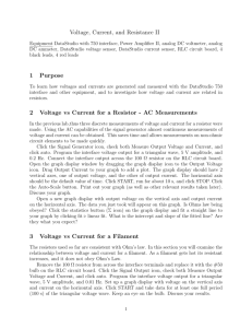 Voltage, Current, and Resistance II 1 Purpose 2 Voltage vs Current