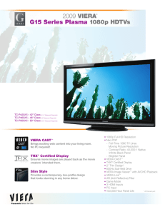 2009 viera® G15 Series Plasma 1080p HDTvs