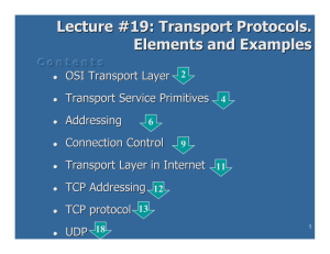 Lecture #19: Transport Protocols. Elements and Examples
