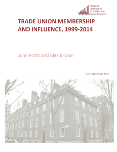Trade Union Membership and Influence 1999-2014