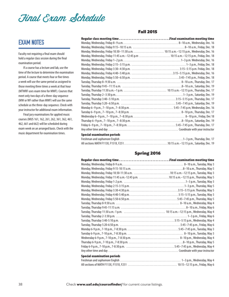Final Exam Schedule Final Exam Schedule