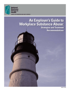 An Employer's Guide to Workplace Substance Abuse