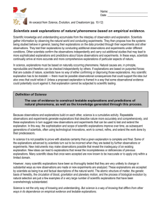 Scientists seek explanations of natural phenomena based on