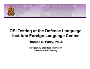 OPI Testing at the Defense Language Institute Foreign Language