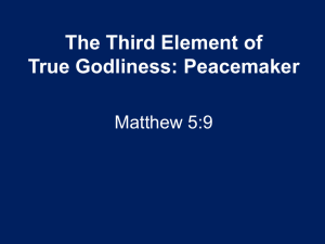 The Third Element of True Godliness: Peacemaker
