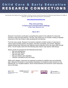 Researches: Play and Learning In Early Care and Education Settings