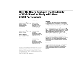 How Do Users Evaluate the Credibility of Web Sites? A Study with