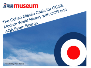 The Cuban Missile Crisis - National Cold War Exhibition