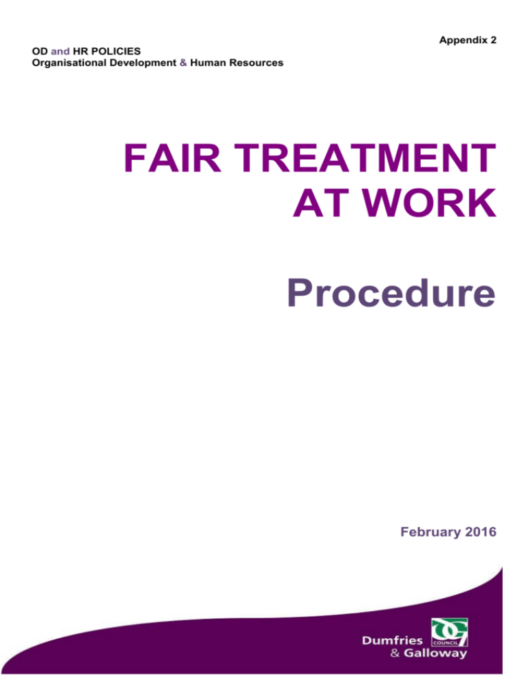 Fair Treatment at Work Policy Review Appendix 2
