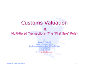 Multi-Tiered Transactions ("First Sale Rule")