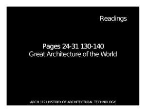 Pages 24-31 130-140 Great Architecture of the World Readings