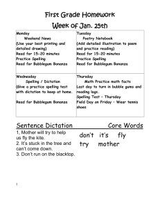 First Grade Homework Week of Jan. 25th Sentence Dictation Core