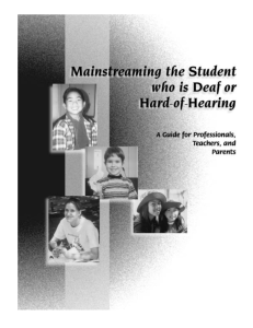 Mainstreaming the Student who is Deaf or Hard-of