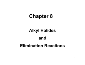 Alkyl Halides & Elimination Reactions