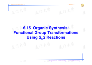 Chapter 6 Ionic Reactions — Nucleophilic Substitution and