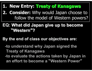 1. New Entry: Treaty of Kanagawa Treaty of Kanagawa 2. Consider