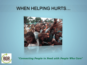 WHEN HELPING HURTS…