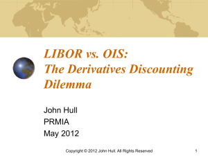 LIBOR vs. OIS: The Derivatives Discounting Dilemma