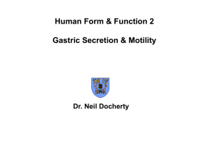 Metabolism and Digestion-Lecture 2-Gastric Secretion and Motility