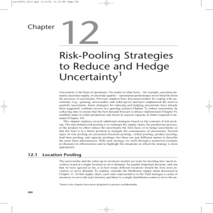 Risk-Pooling Strategies to Reduce and Hedge Uncertainty